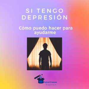 Si tengo depresión - Cómo puedo hacer para ayudarme